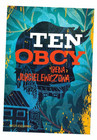 Ten obcy Irena Jurgielewiczowa w.35 – Nasza Księgarnia | Klasyka literatury młodzieżowej