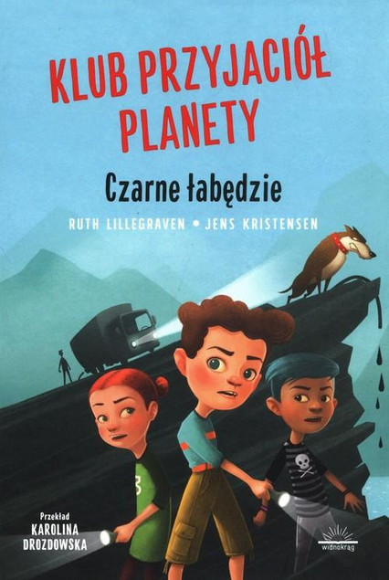 Klub przyjaciół planety Tom 1 Czarne łabędzie Jens Kristensen, Ruth Lillegraven