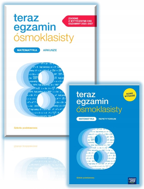 Teraz Egzamin Ósmoklasisty Matematyka Arkusze 2025-2027 + Repetytorium Nowa Era