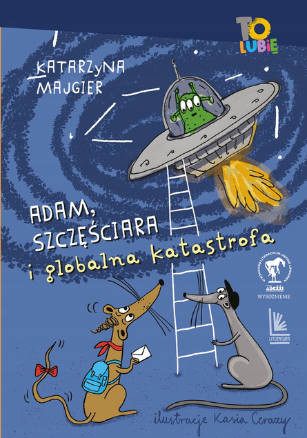 Adam, Szczęściara i globalna katastrofa. Katarzyna Jasiołek