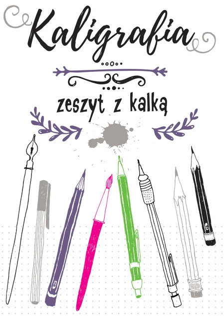 Kaligrafia. Zeszyt z kalką Wilga