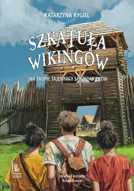 Szkatuła wikingów. Na tropie tajemnicy sprzed wieków Katarzyna Rygiel