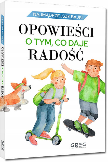 Pakiet 2w1 OPOWIEŚCI O TYM CO DAJE RADOŚĆ + SUPERMOCE Greg