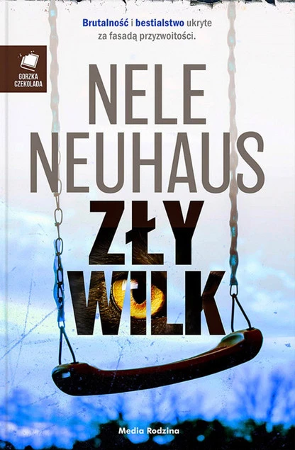 Okładka książki Zły Wilk Nele Neuhaus