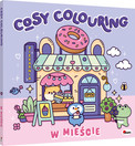 COSY COLOURING W MIEŚCIE Natalia Kawałko-Dzikowska