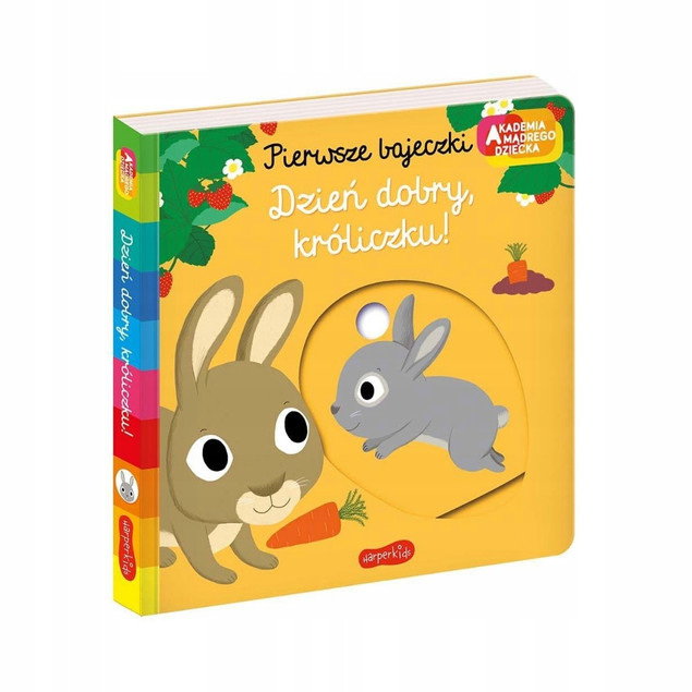 Akademia mądrego dziecka. Dzień dobry, króliczku!