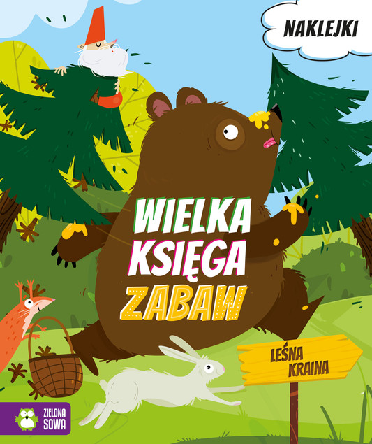 Wielka księga zabaw. Leśna kraina Zielona Sowa - książka dla dzieci