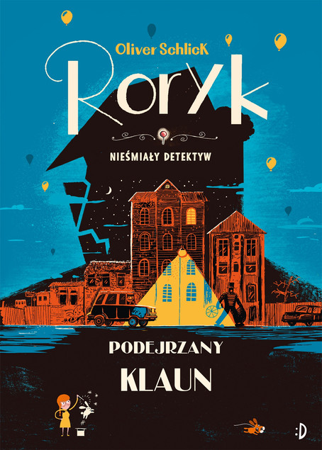 Podejrzany Klaun Roryk Tom 5 Oliver Schlick Dwukropek