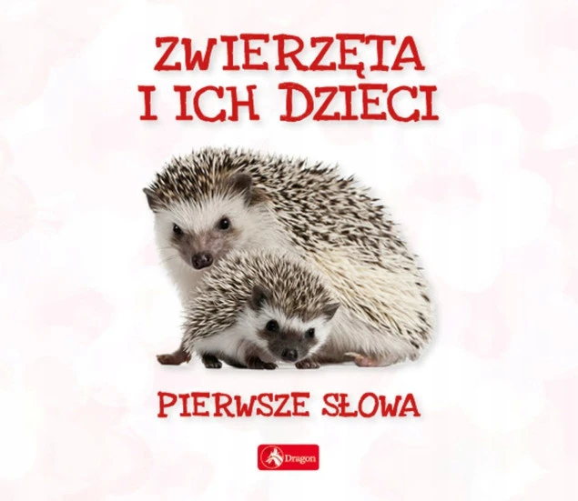 Pierwsze słowa. Zwierzęta i ich dzieci Wojciech Baturo_1