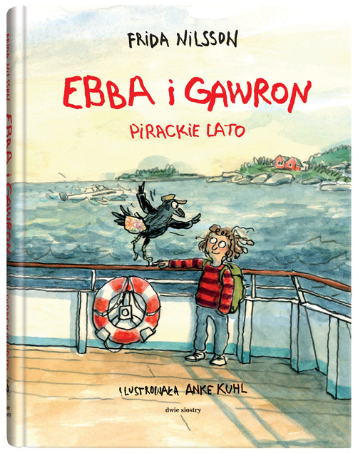 Ebba i Gawron. Pirackie lato Frida Nilsson