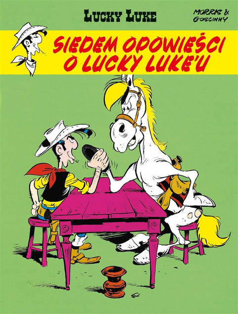 Lucky Luke. Siedem opowieści o Lucky Luke'u Ren Goscinny, Morris, Maria Mosiewicz, Marek Pusz