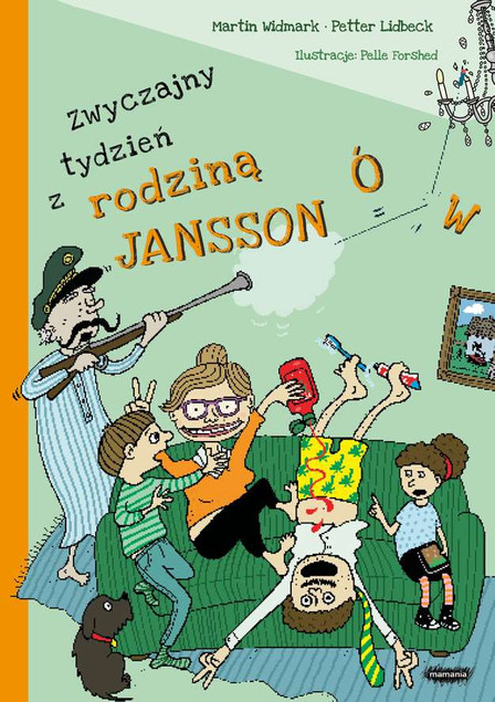 Zwyczajny tydzień z rodziną Janssonów Martin Widmark