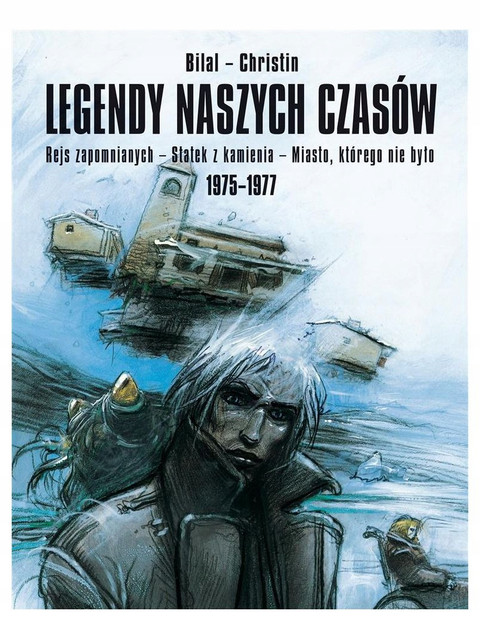 Legendy naszych czasów Enki Bilal, Pierre Christin