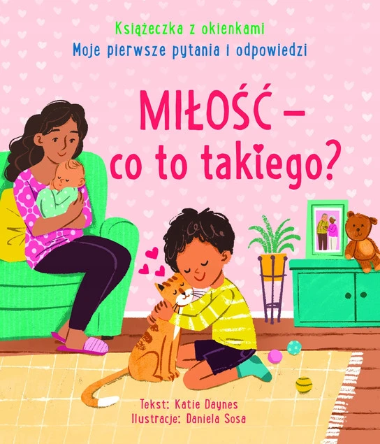 Miłość - co to takiego? Książeczka z okienkami