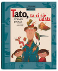 Tato, ta ci się udała Zdenek Sverák