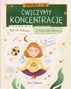 Ćwiczymy koncentrację
