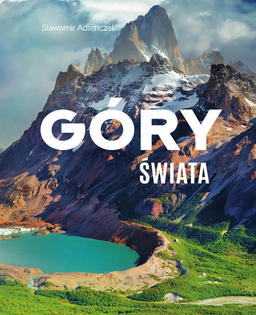 Góry Świata Sławomir Adamczak – Przewodnik Atlas Szlaków