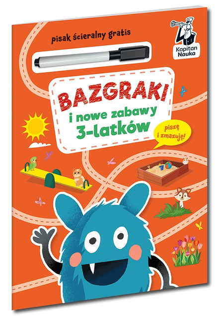 Bazgraki i nowe zabawy 3-latków Praca zbiorowa