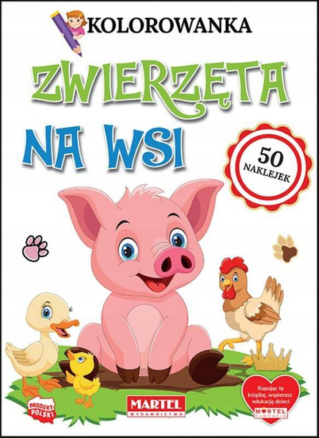 Kolorowanka Z Naklejkami ZWIERZĘTA NA WSI Malowanka 3+ Martel