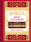 Biblia. Nowy Testament. Tekst – komentarz – ilustracje Praca zbiorowa