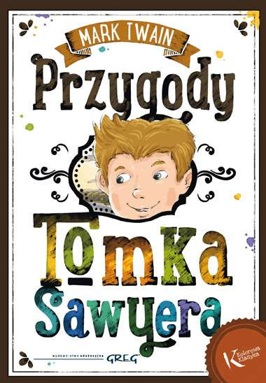 Przygody Tomka Sawyera TW Kolorowa klasyka