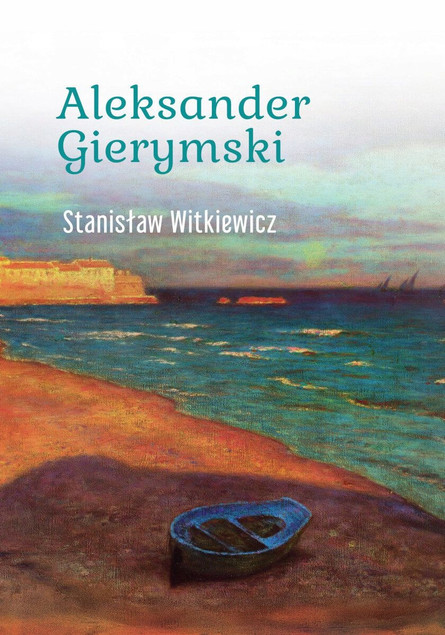 Aleksander Gierymski – Stanisław Witkiewicz | Esej o Mistrzu Realizmu