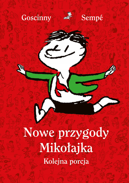 Nowe przygody Mikołajka. Kolejna porcja Rene Goscinny, Jean-Jacques Sempe