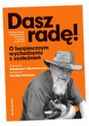 Dasz radę. O bezpiecznym wychodzeniu z uzależnień Bohdan T. Woronowicz