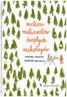 Milion miliardów Świętych Mikołajów Hiroko Motai; Marika Maijala