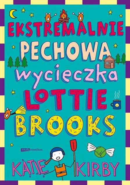 Ekstremalnie pechowa wycieczka Lottie Brooks Katie Kirby