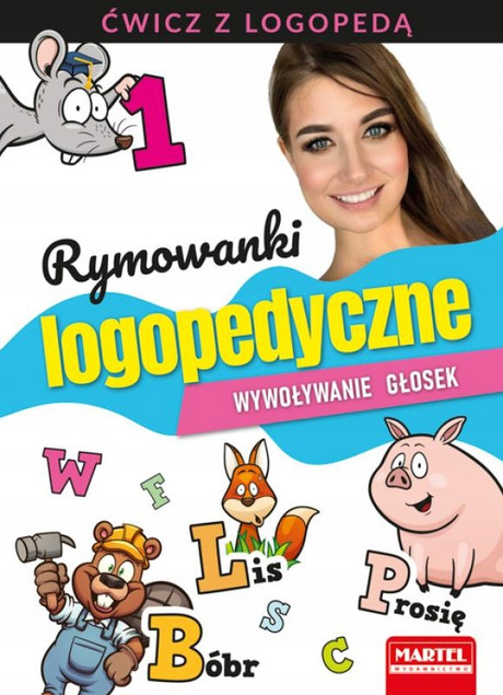 Rymowanki logopedyczne. Wywoływanie głosek – Agnieszka Wiatrowska, Magdalena Małecka