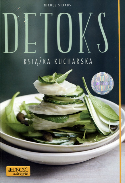 Detoks. Książka kucharska – Nicole Staabs