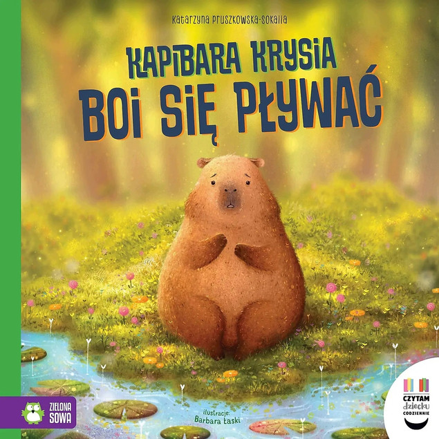 Czytam Dziecku Codziennie. Kapibara Krysia Boi Się Pływać - Książka
