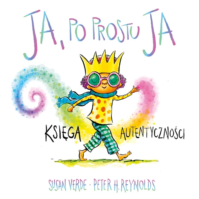 Ja, po prostu ja. Księga autentyczności. Susan Verde