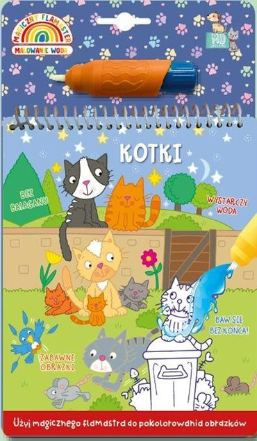 Malowanka z flamastrem wodnym - kotki Praca zbiorowa