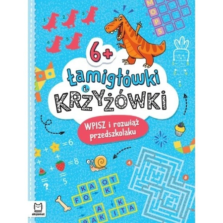 Łamigłówki i Krzyżówki 6+ dla Przedszkolaka Beata Karlik