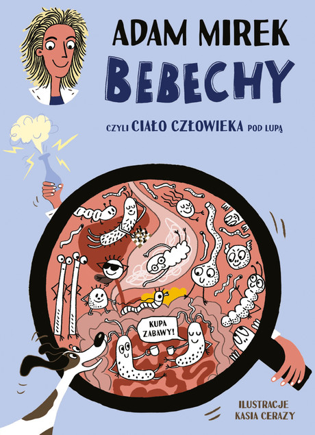 Bebechy, czyli ciało człowieka pod lupą [2025] - Adam Mirek