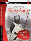 Krzyżacy Henryk Sienkiewicz - Lektura z Opracowaniem (Wydanie Szkolne)