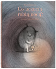 Co uczucia robią nocą? Tina Oziewicz
