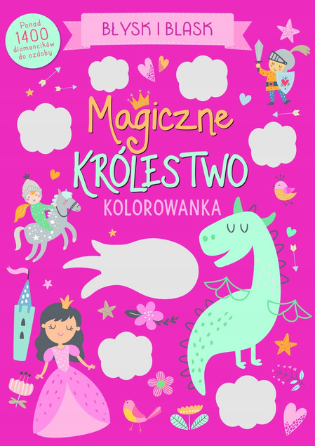 Błysk i blask. Magiczne królestwo Angelina De Sol