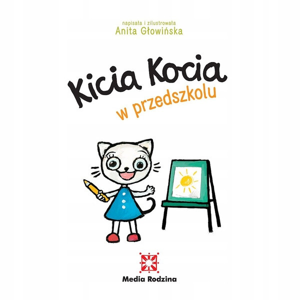 Kicia Kocia w przedszkolu Anita Głowińska