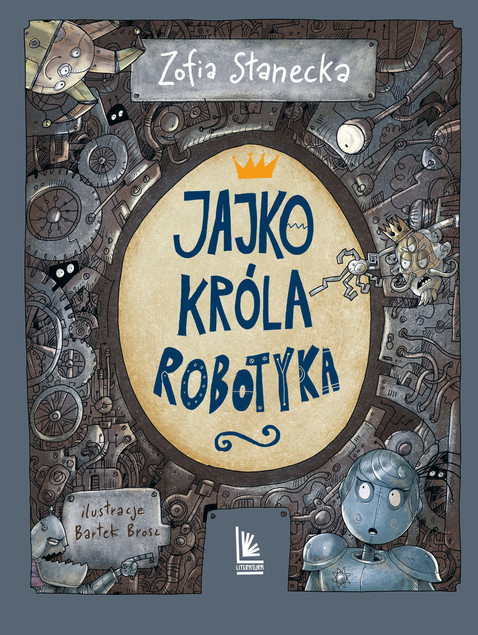 Jajko Króla Robotyka Zofia Stanecka - Baśń o Akceptacji