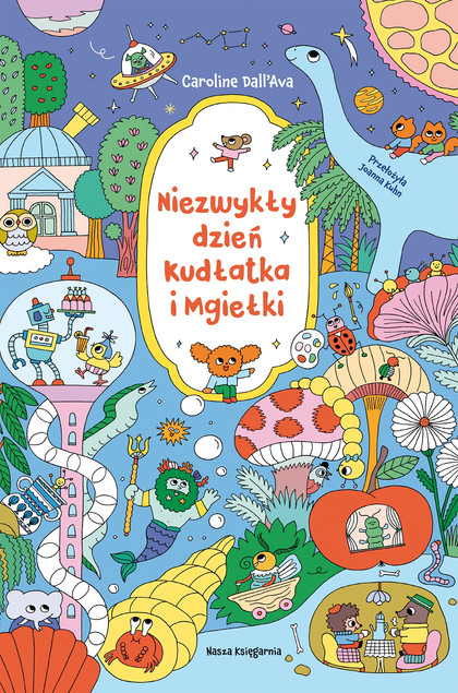 Niezwykły dzień Kudłatka i Mgiełki. Wyszukiwanka Caroline Dall'Ava