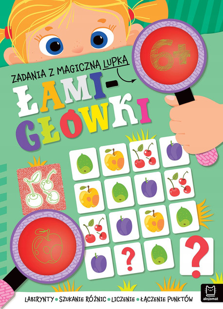 Łamigłówki z Magiczną Lupką 6+ Agnieszka Bator - Odkryj Ukryte Obrazki