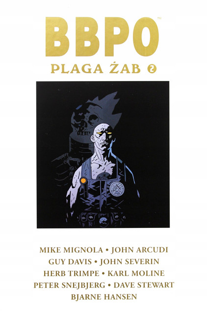 BBPO Plaga żab Tom 2 Mike Mignola, Guy Davis