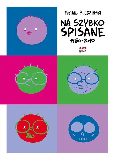 Na szybko spisane 1980 - 2010 Michał Śledziński