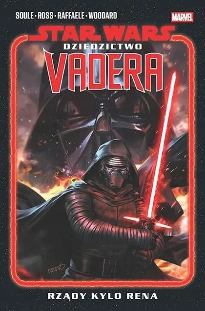 Star Wars. Dziedzictwo Vadera: Rządy Kylo Rena - Tom 1 Charles Soule