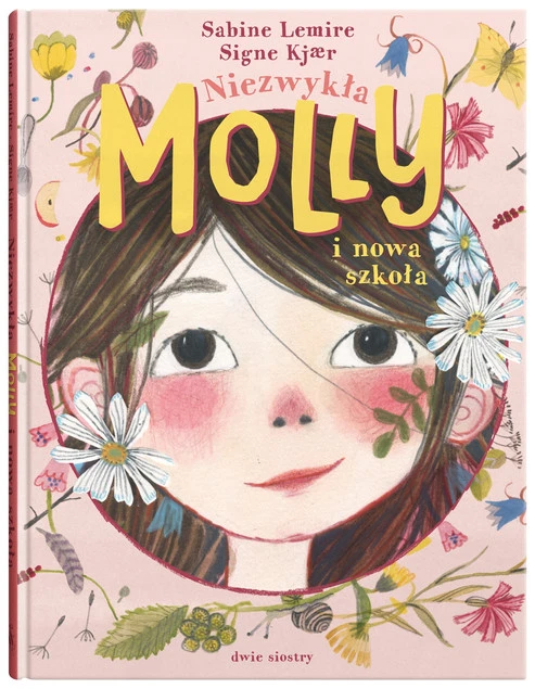Niezwykła Molly i nowa szkoła. Molly. Tom 1 Sabine Lemire