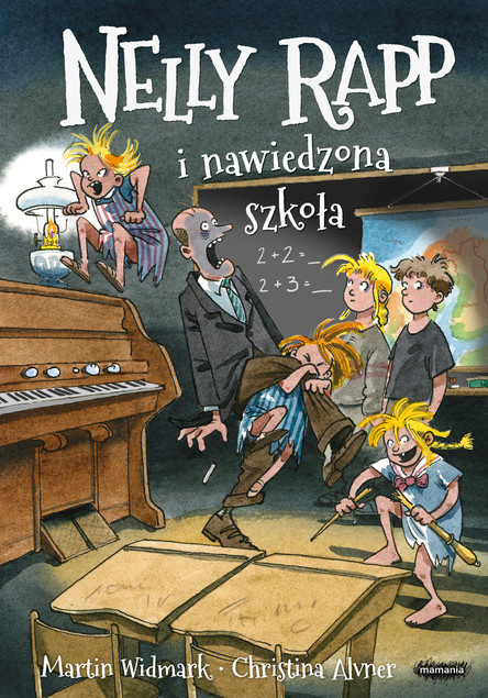 Nelly Rapp i nawiedzona szkoła Martin Widmark
