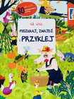 Poszukaj, znajdź, przyklej - na wsi Praca zbiorowa